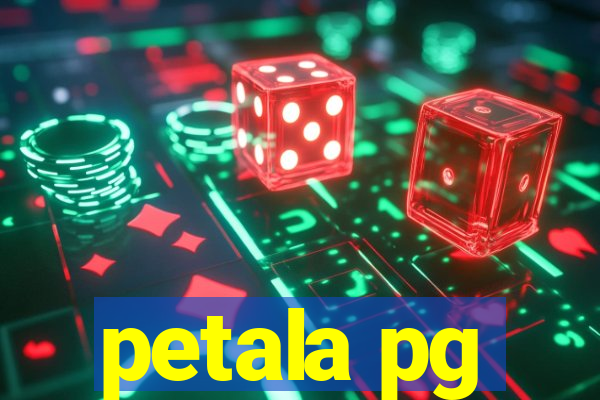 petala pg
